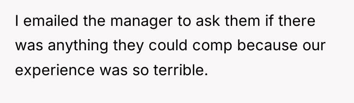 I emailed the manager to ask them if there was...