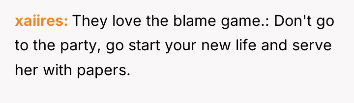 xaiires They love the blame game.: Don't go to the...