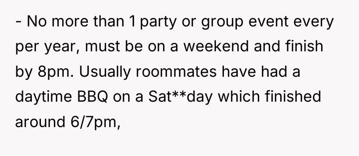 - No more than 1 party or group event every...