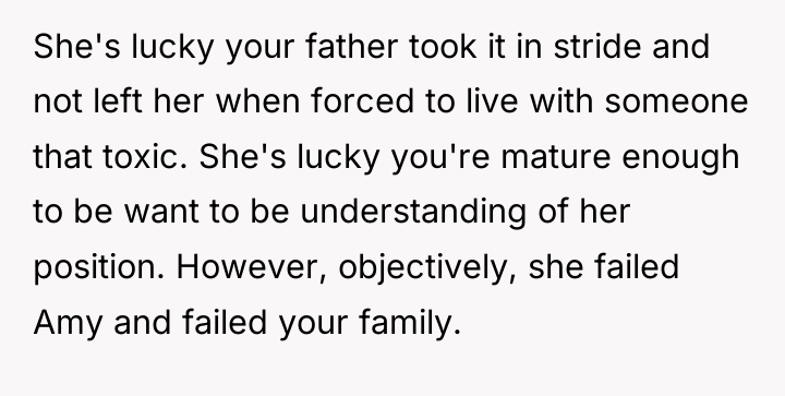 She's lucky your father took it in stride and not...
