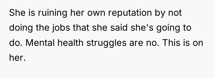 She is ruining her own reputation by not doing the...