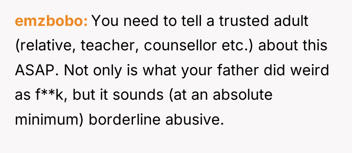 emzbobo You need to tell a trusted adult (relative, teacher,...