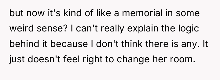 but now it's kind of like a memorial in some...
