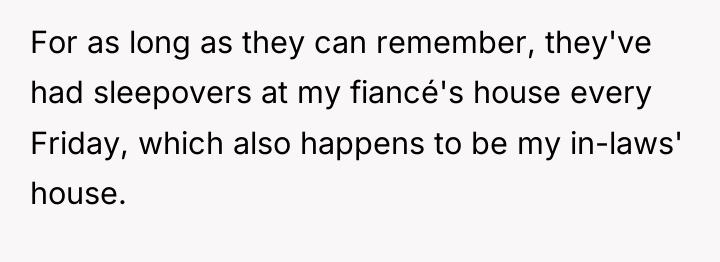 For as long as they can remember, they've had sleepovers...