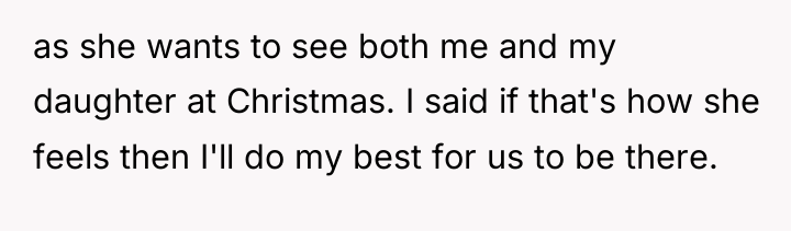 as she wants to see both me and my daughter...