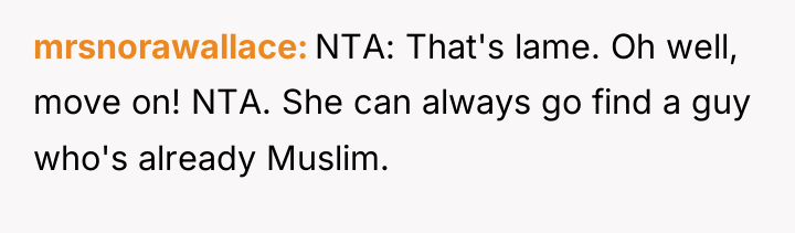 mrsnorawallace NTA: That's lame. Oh well, move on! NTA. She...