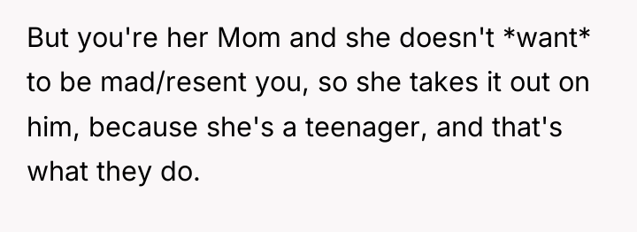 But you're her Mom and she doesn't *want* to be...