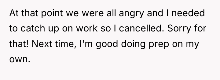 At that point we were all angry and I needed...