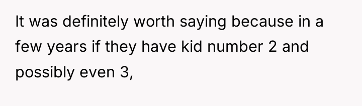 It was definitely worth saying because in a few years...