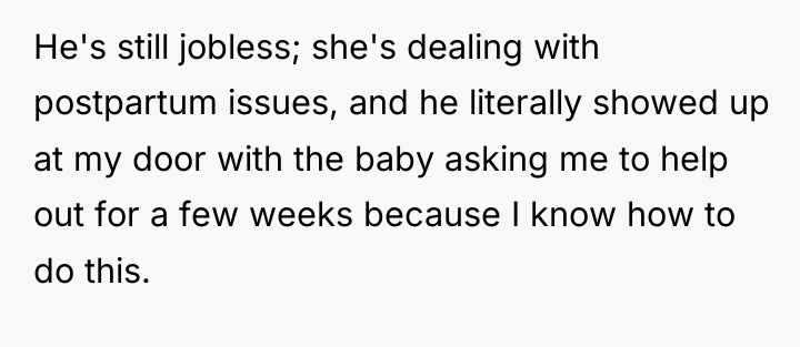 He's still jobless; she's dealing with postpartum issues, and he...