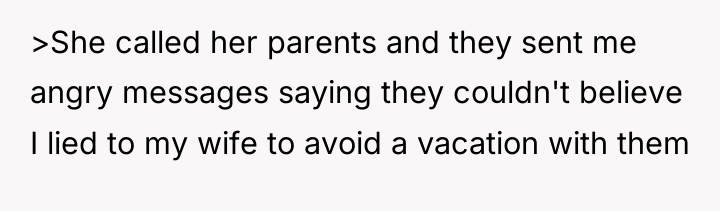>She called her parents and they sent me angry messages...