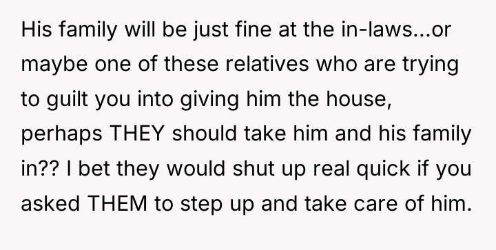 His family will be just fine at the in-laws...or maybe...