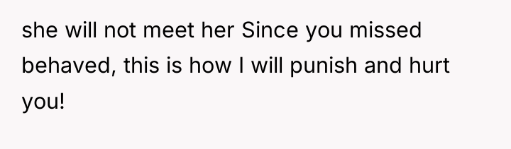 she will not meet her Since you missed behaved, this...