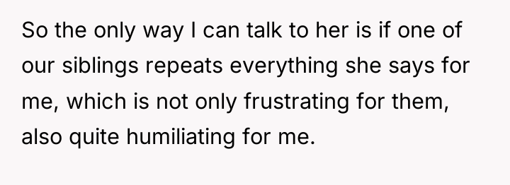 So the only way I can talk to her is...
