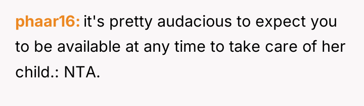 phaar16 it's pretty audacious to expect you to be available...