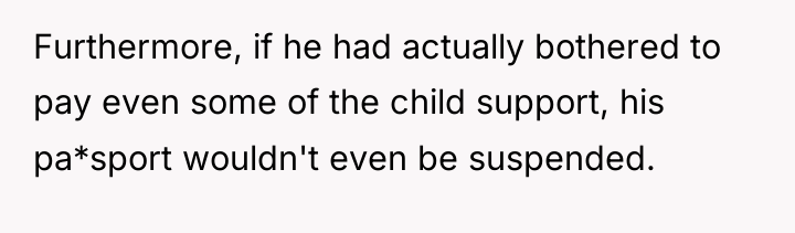 Furthermore, if he had actually bothered to pay even some...
