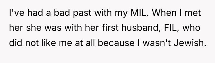 I've had a bad past with my MIL. When I...