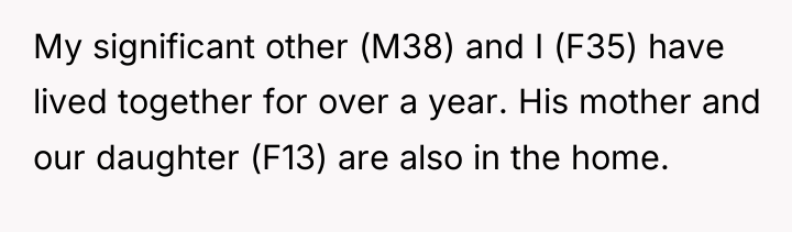 My significant other (M38) and I (F35) have lived together...