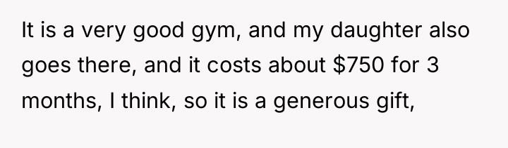 It is a very good gym, and my daughter also...