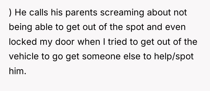 ) He calls his parents screaming about not being able...