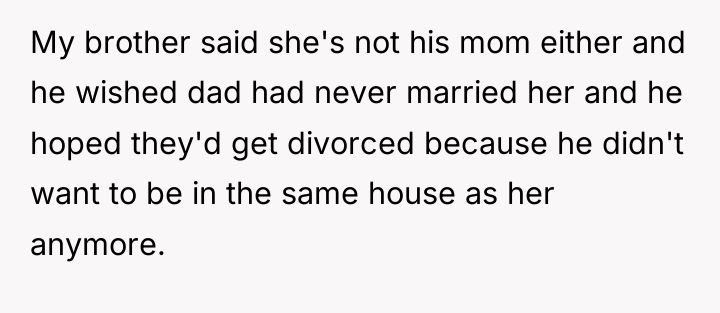 My brother said she's not his mom either and he...