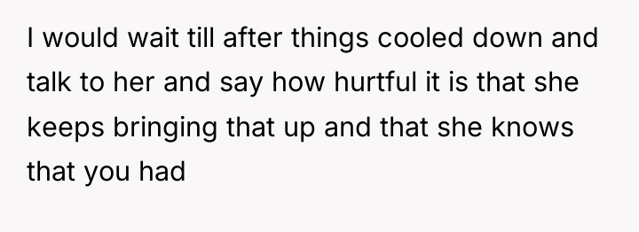I would wait till after things cooled down and talk...