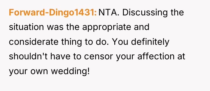 Forward-Dingo1431 NTA. Discussing the situation was the appropriate and considerate...