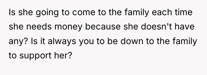 Is she going to come to the family each time...