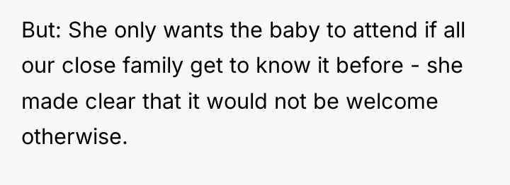 But: She only wants the baby to attend if all...