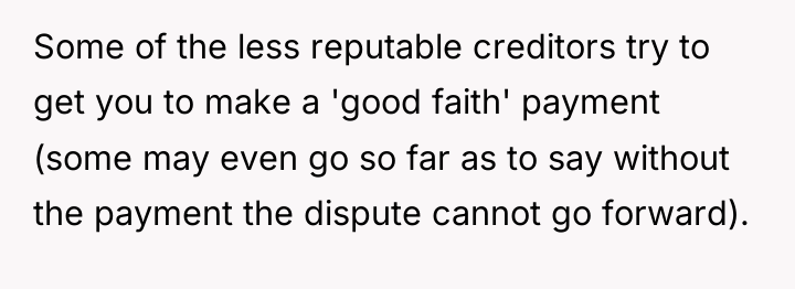 Some of the less reputable creditors try to get you...