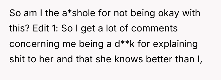 So am I the a*shole for not being okay with...