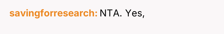 savingforresearch NTA. Yes,
