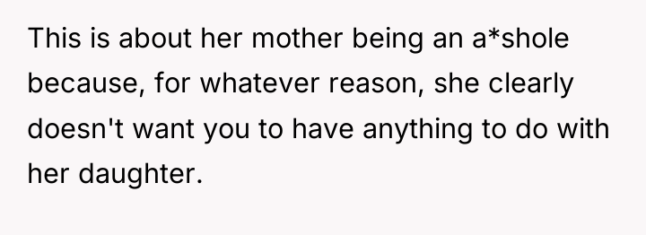 This is about her mother being an a*shole because, for...