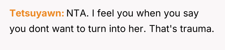 Tetsuyawn NTA. I feel you when you say you dont...