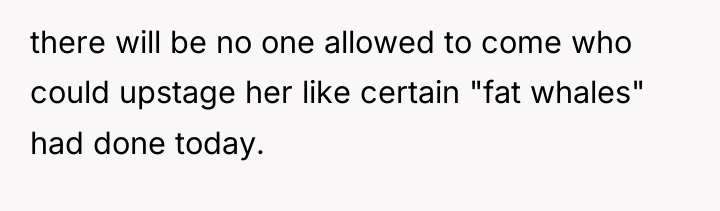 there will be no one allowed to come who could...
