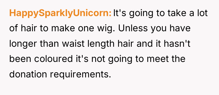 HappySparklyUnicorn It's going to take a lot of hair to...