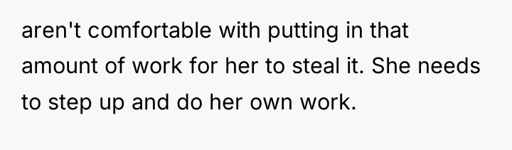 aren't comfortable with putting in that amount of work for...