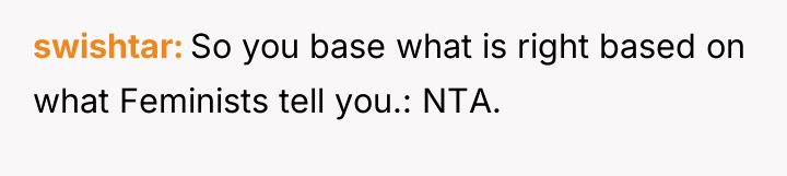 swishtar So you base what is right based on what...