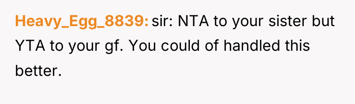 Heavy_Egg_8839 sir: NTA to your sister but YTA to your...