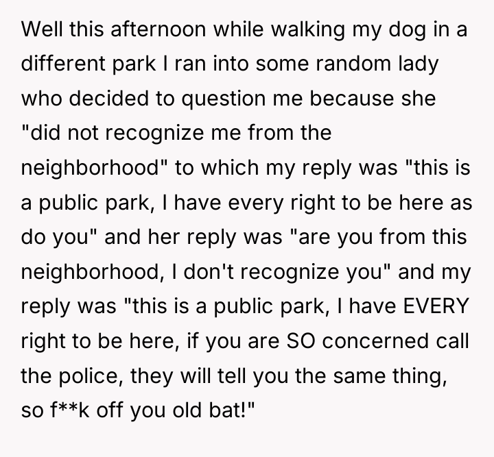 Well this afternoon while walking my dog in a different...