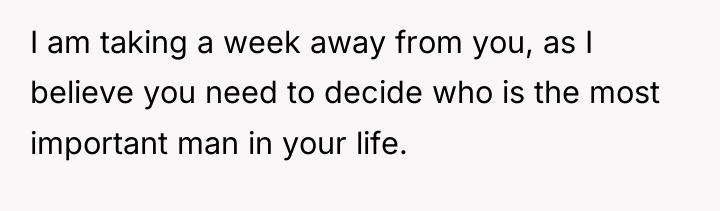 I am taking a week away from you, as I...