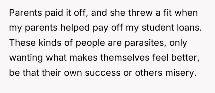 Parents paid it off, and she threw a fit when...