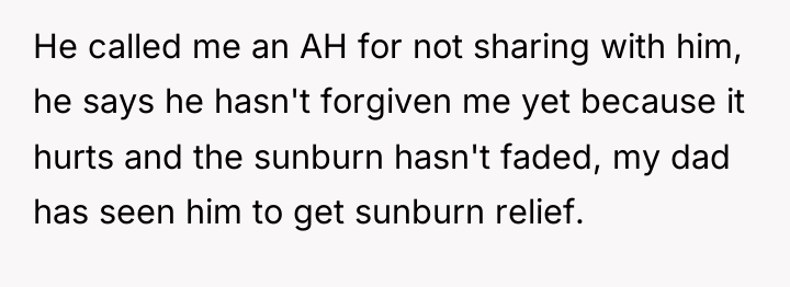 He called me an AH for not sharing with him,...