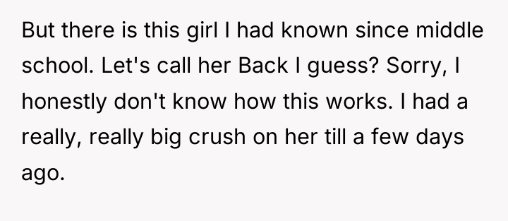 But there is this girl I had known since middle...