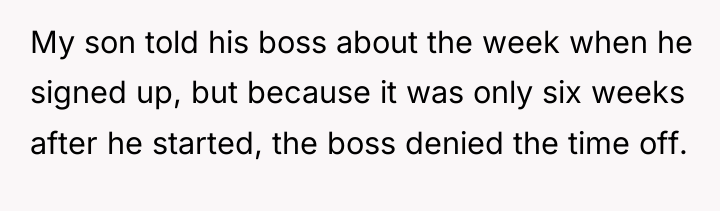 My son told his boss about the week when he...