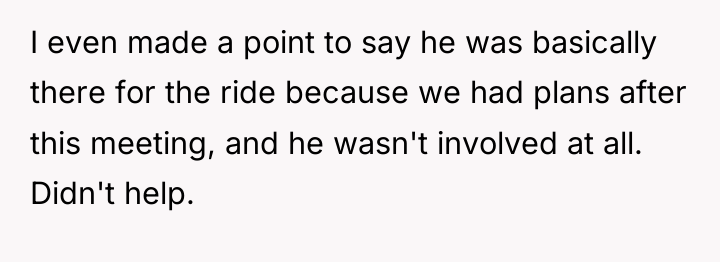 I even made a point to say he was basically...