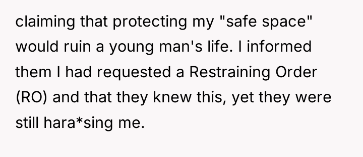 claiming that protecting my "safe space" would ruin a young...