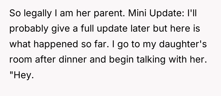 So legally I am her parent. Mini Update: I'll probably...