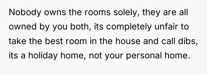 Nobody owns the rooms solely, they are all owned by...
