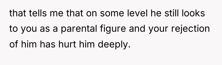 that tells me that on some level he still looks...